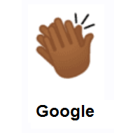 Clapping Hands: Medium-Dark Skin Tone on Google Android