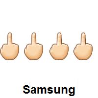 Four Times Middle Finger: Light Skin Tone on Samsung
