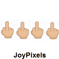 Four Times Middle Finger: Medium-Light Skin Tone on JoyPixels