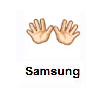 Open Hands: Light Skin Tone on Samsung