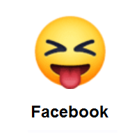 Nasty: Squinting Face with Tongue on Facebook