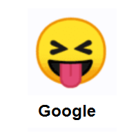 Nasty: Squinting Face with Tongue on Google Android