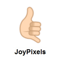 Call Me Hand: Light Skin Tone on JoyPixels