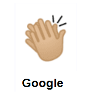 Clapping Hands: Medium-Light Skin Tone on Google Android