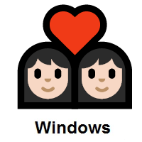 Couple with Heart: Woman, Woman: Light Skin Tone on Microsoft Windows