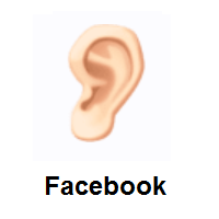 Ear: Light Skin Tone on Facebook
