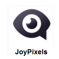 Eye in Speech Bubble on JoyPixels