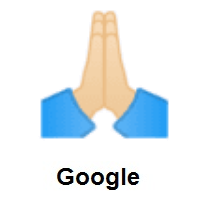 Folded Hands: Light Skin Tone on Google Android