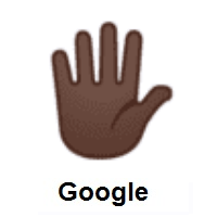 Hand With Fingers Splayed: Dark Skin Tone on Google Android