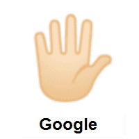 Hand With Fingers Splayed: Light Skin Tone on Google Android