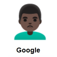 Man Pouting: Dark Skin Tone on Google Android