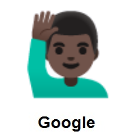 Man Raising Hand: Dark Skin Tone on Google Android