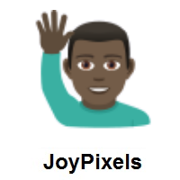 Man Raising Hand: Dark Skin Tone on JoyPixels