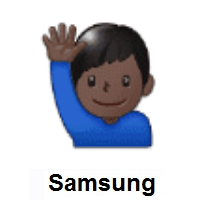 Man Raising Hand: Dark Skin Tone on Samsung
