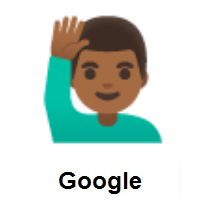 Man Raising Hand: Medium-Dark Skin Tone on Google Android
