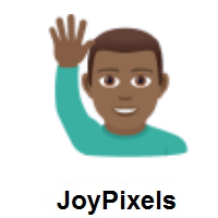 Man Raising Hand: Medium-Dark Skin Tone on JoyPixels
