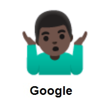 Man Shrugging: Dark Skin Tone on Google Android