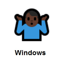 Man Shrugging: Dark Skin Tone on Microsoft Windows