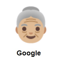 Old Woman: Medium-Light Skin Tone on Google Android