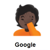 Person Facepalming: Dark Skin Tone on Google Android