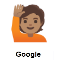 Person Raising Hand: Medium Skin Tone on Google Android