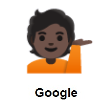 Person Tipping Hand: Dark Skin Tone on Google Android