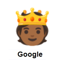 Person with Crown: Medium-Dark Skin Tone on Google Android