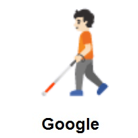 Person With White Cane: Light Skin Tone on Google Android