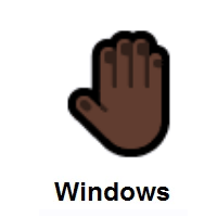 Raised Back of Hand: Dark Skin Tone on Microsoft Windows