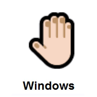 Raised Back of Hand: Light Skin Tone on Microsoft Windows