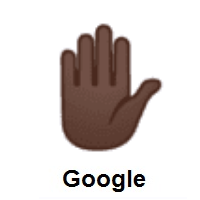 Raised Hand: Dark Skin Tone on Google Android