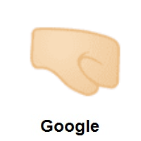 Right-Facing Fist: Light Skin Tone on Google Android