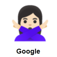 Woman Gesturing NO: Light Skin Tone on Google Android