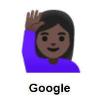 Woman Raising Hand: Dark Skin Tone on Google Android