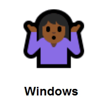 Woman Shrugging: Medium-Dark Skin Tone on Microsoft Windows