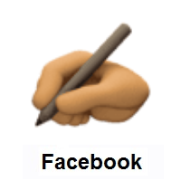 Writing Hand: Medium Skin Tone on Facebook