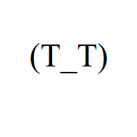 Sad Japanese Emoticon Face with two T, underscore and round brackets