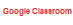 Google Classroom