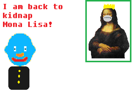 Fantomas: I am back to kidnap Mona Lisa!