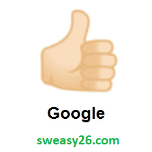 Thumbs Up: Light Skin Tone on Google Android 8.0